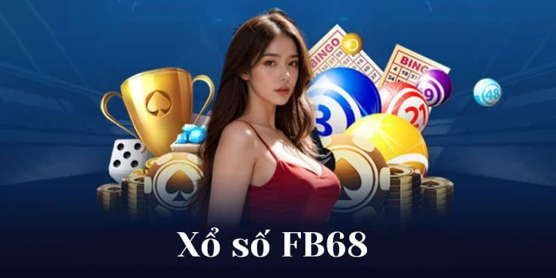 Sảnh xổ số Fb68